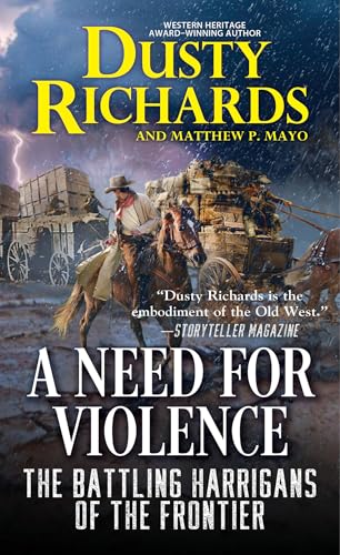 A Need for Violence (The Battling Harrigans of the Frontier, Band 2) von Pinnacle