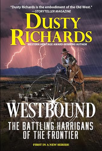 Westbound: The Harrigan Family Frontier Chronicles Book One (The Battling Harrigans of the Frontier, Band 1) von Pinnacle