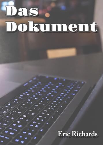 Das Dokument ("Dokument" series, Band 1)