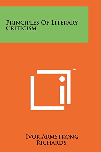 Principles Of Literary Criticism von Literary Licensing, LLC