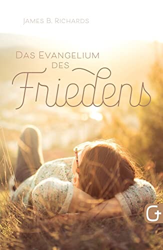 Das Evangelium des Friedens von Grace today Verlag