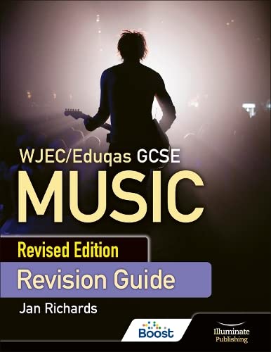 WJEC/Eduqas GCSE Music Revision Guide - Revised Edition von Illuminate Publishing