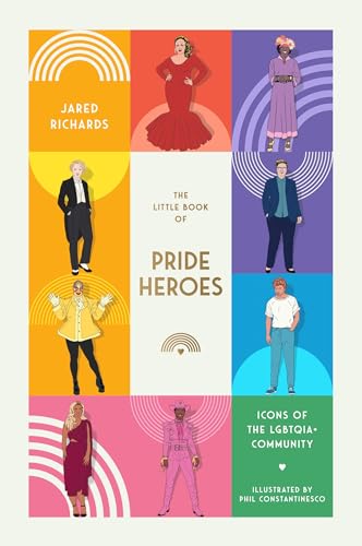The Little Book of Pride Heroes: Icons of the LGBTQIA+ community The Little Book of Pride Heroes: Icons of the LGBTQIA+ community von Smith Street Books
