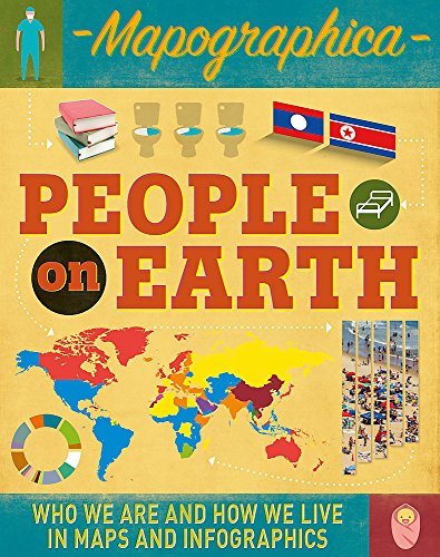 Mapographica: People on Earth: Who we are and how we live in maps and infographics von Wayland
