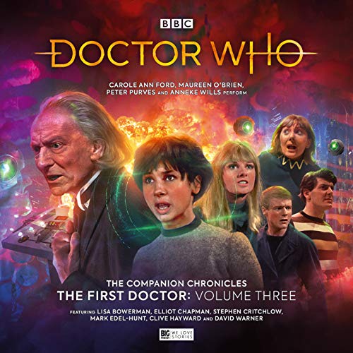 The Companion Chronicles: The First Doctor Adventure Volume 3 (Doctor Who - The Companion Chronicles: The First Doctor, Band 3) von Big Finish Productions Ltd