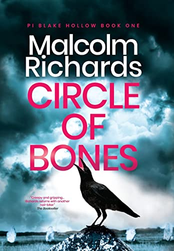 Circle of Bones: A Gripping Serial Killer Thriller (Pi Blake Hollow, Band 1)