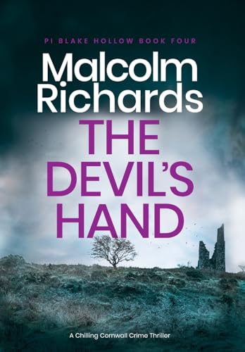 The Devil's Hand: A Chilling Cornwall Crime Thriller (Pi Blake Hollow, Band 4) von Storm House Books