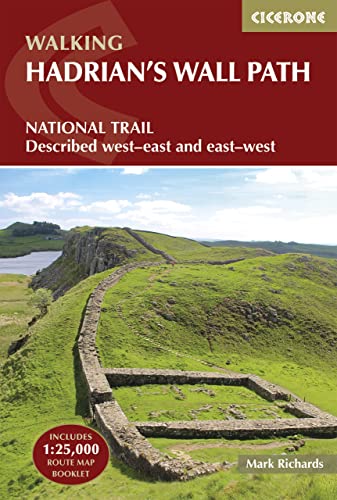 Hadrian's Wall Path: National Trail: Described west-east and east-west (Cicerone guidebooks)