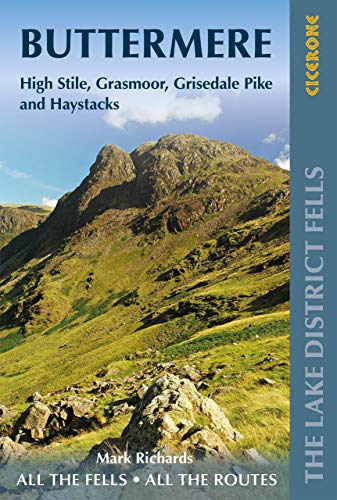 Walking the Lake District Fells - Buttermere: High Stile, Grasmoor, Grisedale Pike and Haystacks (Cicerone guidebooks)