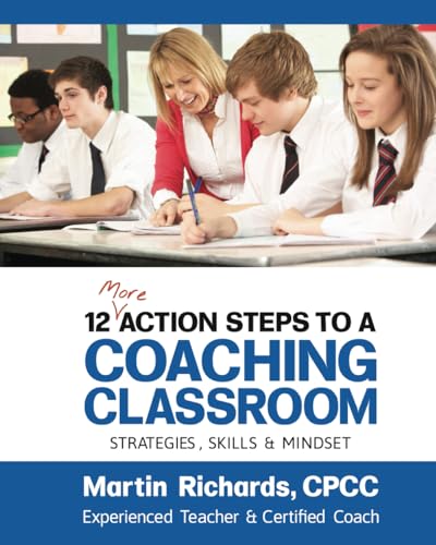 12 More Action Steps to a Coaching Classroom
