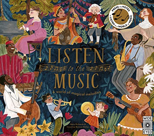 Listen to the Music: A world of magical melodies Listen to the Music: A world of magical melodies von Wide Eyed Editions