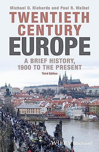 Twentieth-Century Europe: A Brief History, 1900 to the Present von Wiley-Blackwell