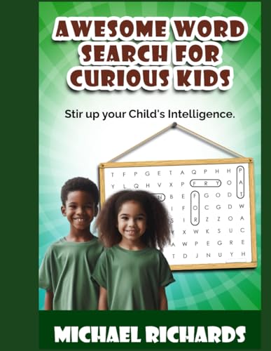 Awesome Word Search for Curious Kids: Stir up your child's intelligence von Independently published