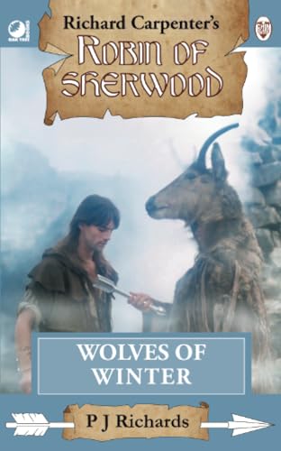 Wolves of Winter: from Richard Carpenter's Robin of Sherwood von Oak Tree Books