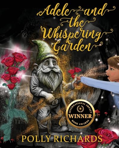 Adele and the Whispering Garden: Book 1 (Adele and the Whispering Garden Series, Band 1) von Author Publications