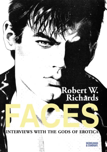 Faces: Interviews with the Gods of Erotica (The Manshots Magazine Collection, Band 3)