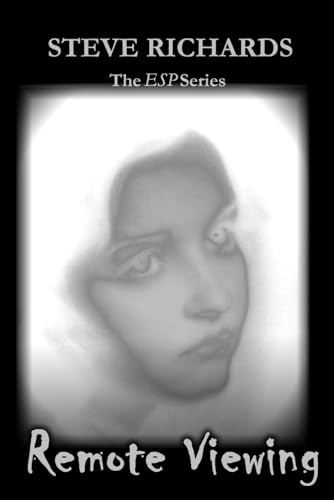 Remote Viewing (The ESP Series, Band 4)