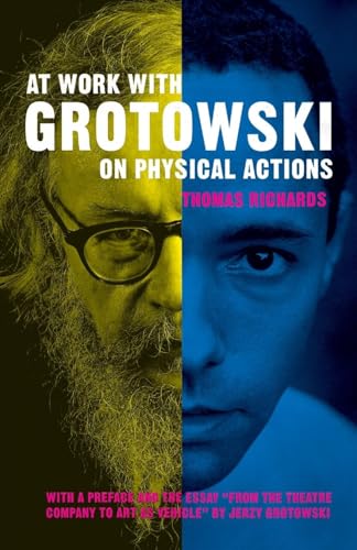 At Work with Grotowski on Physical Actions von Routledge