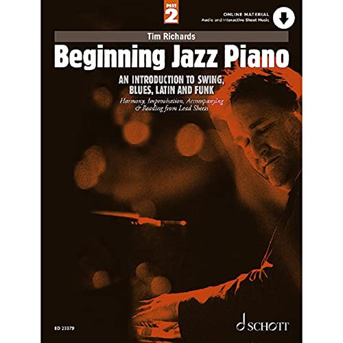 Beginning Jazz Piano 2: An Introduction to Swing, Blues, Latin and Funk. 2. Klavier. (Schott Pop-Styles, Band 2) von Schott Music