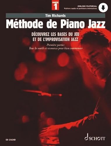 Beginning Jazz Piano: Découvrez les bases du jeu et de l'improvisation Jazz. 1. Klavier. Lehrbuch. (Schott Pop-Styles)