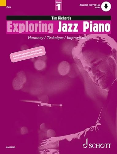Exploring Jazz Piano 1: Harmony / Technique / Improvisation. Band 1. Klavier. (Schott Pop-Styles, Band 1) von Schott Music