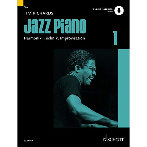 Jazz Piano: Harmonik, Technik, Improvisation. Band 1. Klavier. Lehrbuch. (Modern Piano Styles, Band 1)