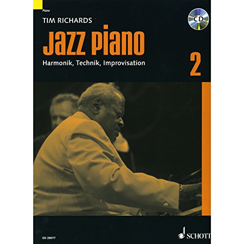 Jazz Piano: Harmonik, Technik, Improvisation. Band 2. Klavier. Lehrbuch mit CD. (Modern Piano Styles)