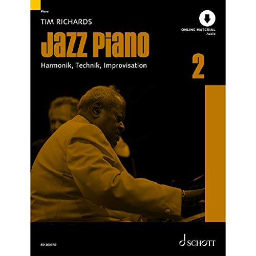 Jazz Piano: Harmonik, Technik, Improvisation. Band 2. Klavier. Lehrbuch. (Modern Piano Styles, Band 2) von Schott Music