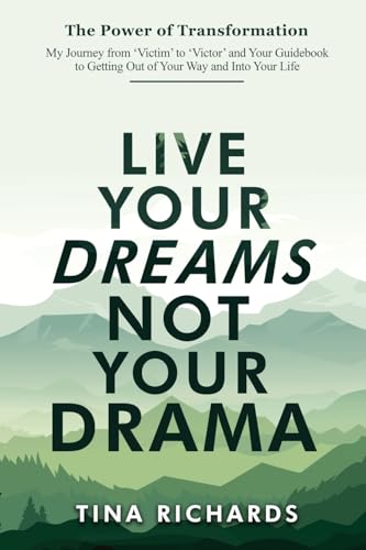 Live Your Dreams Not Your Drama von Self-Published