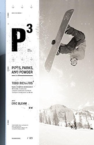 P3: Pipes, Parks, and Powder von HarperEntertainment