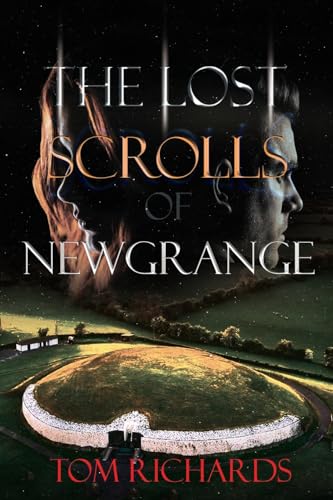 The Lost Scrolls of Newgrange
