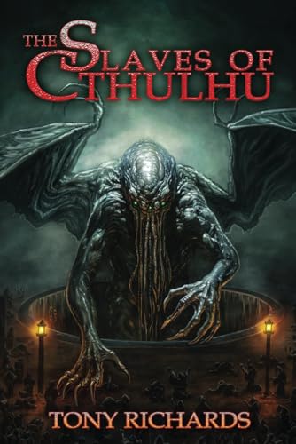 The Slaves of Cthulhu von Weird House Press