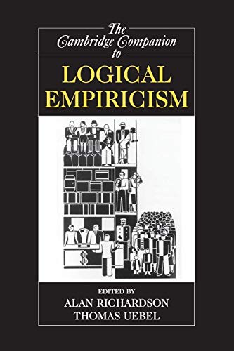 The Cambridge Companion to Logical Empiricism (Cambridge Companions to Philosophy (Hardcover)) von Cambridge University Press