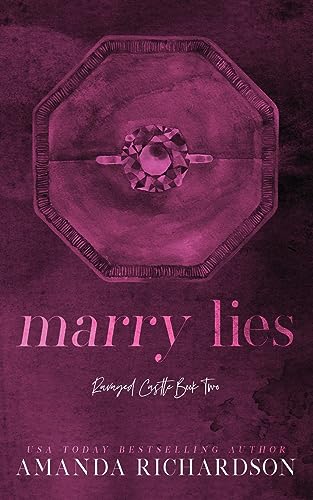 Marry Lies: A Marriage of Convenience Romance von Amanda Richardson