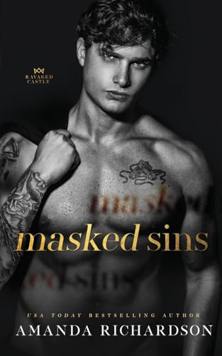 Masked Sins (Ravaged Castle) von Amanda Richardson