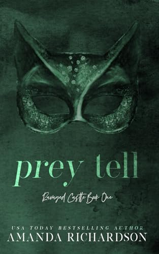 Prey Tell: A Brother's Best Friend Romance (Ravaged Castle, Band 1)
