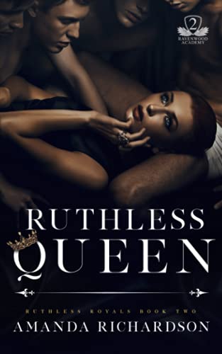 Ruthless Queen: A Reverse Harem Romance (Ruthless Royals, Band 2) von Independently published
