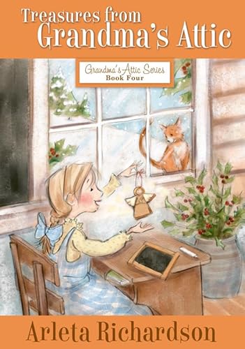 Treasures from Grandma's Attic: Volume 4 (Grandma's Attic Series, 4, Band 4)