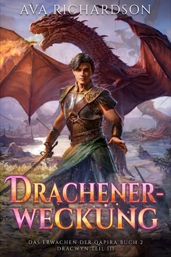 Drachenerweckung (Das Erwachen der Qapira (Dracwyn Teil 3), Band 2) von Independently published