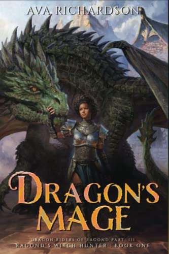 Dragon's Mage (Ragond's Witch Hunter, Band 1)