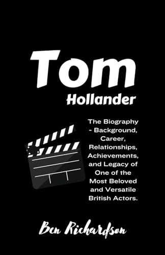 Tom Hollander: The Biography - Background, Career, Relationships, Achievements, and Legacy of One of the Most Beloved and Versatile British Actors. von Independently published