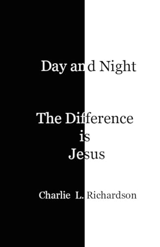 Day and Night - The Difference is Jesus Day and Night - The Difference is Jesus von Lighthouse Publishing