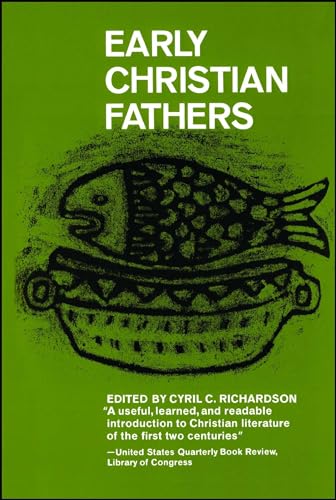 Early Christian Fathers (Library of Christian Classics (Paperback Westminster), Band 1)