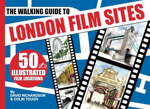 The Walking Guide To London Film Sites
