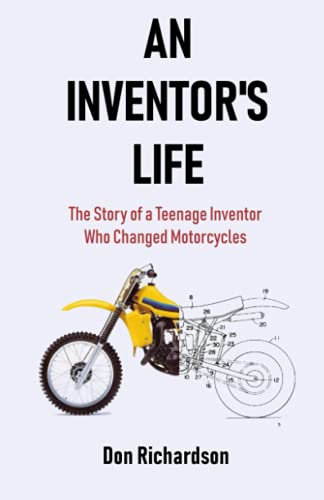 An Inventor's Life: The Story of a Teenage Inventor Who Changed Motorcycle