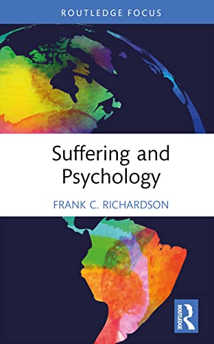Suffering and Psychology (Advances in Theoretical and Philosophical Psychology) von Routledge