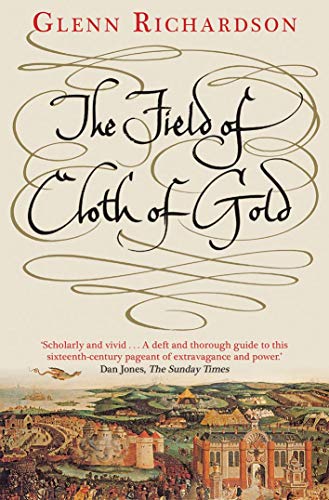 The Field of Cloth of Gold von Yale University Press