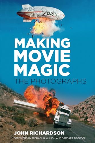 Making Movie Magic: The Photographs