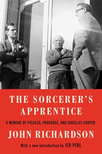 The Sorcerer's Apprentice: A Memoir of Picasso, Provence, and Douglas Cooper The Sorcerer's Apprentice: A Memoir of Picasso, Provence, and Douglas Cooper