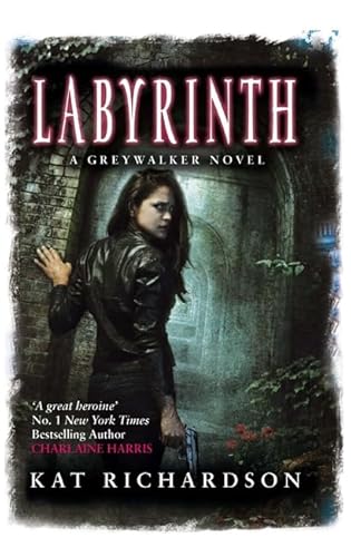 Labyrinth: Number 5 in series (Greywalker Series)